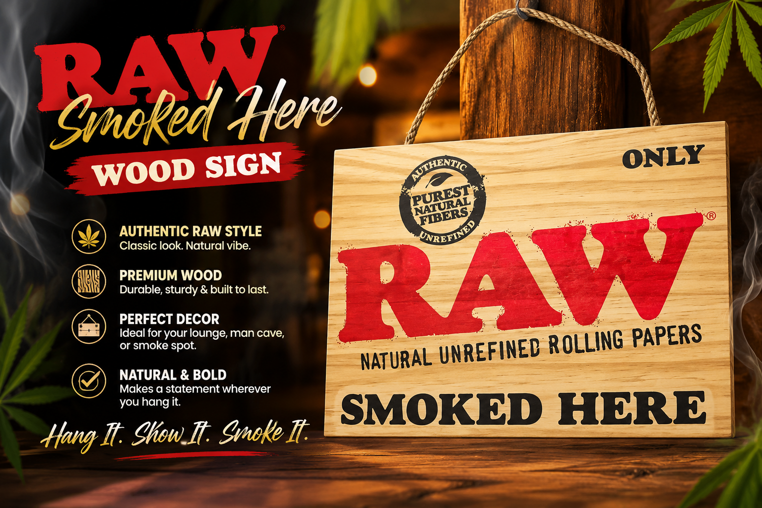 Raw Smoked Here Wood Sign 1CT product image
